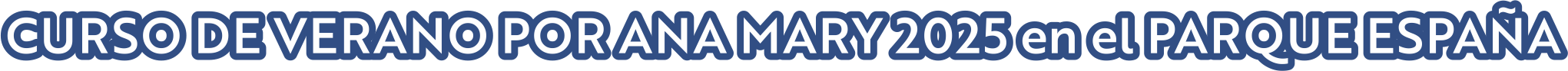 Curso de verano Parque España 2025 Por Ana Mary